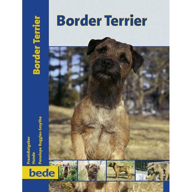 PraxisRatgeber Border Terrier, Ratgeber von Penelope Ruggles-Smythe