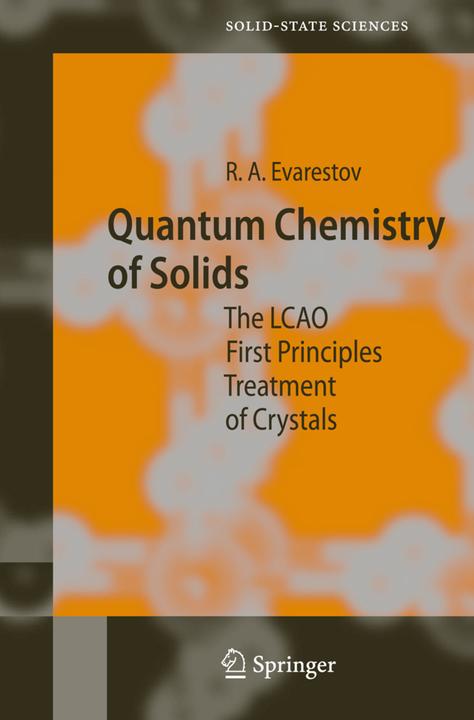 Quantum Chemistry of Solids (Englisch, Robert A. Evarestov, 2010)