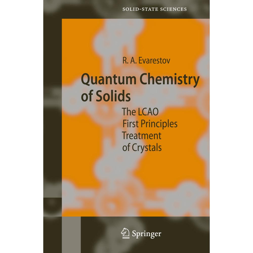 Quantum Chemistry of Solids, Fachbücher von Robert A. Evarestov