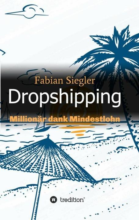 Produktbild Dropshipping (Deutsch, Fabian Siegler, 2018)