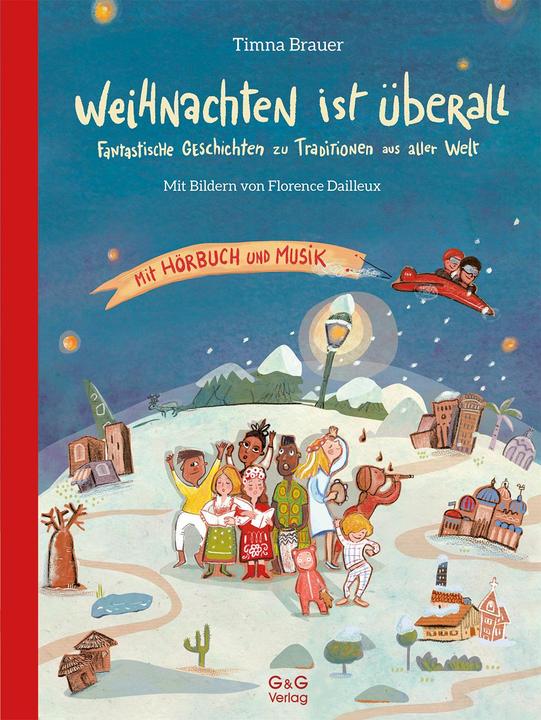 Immagine prodotto Weihnachten ist überall. Fantastische Geschichten zu Traditionen aus aller Welt (Tedesco, Timna Brauer, 2023)