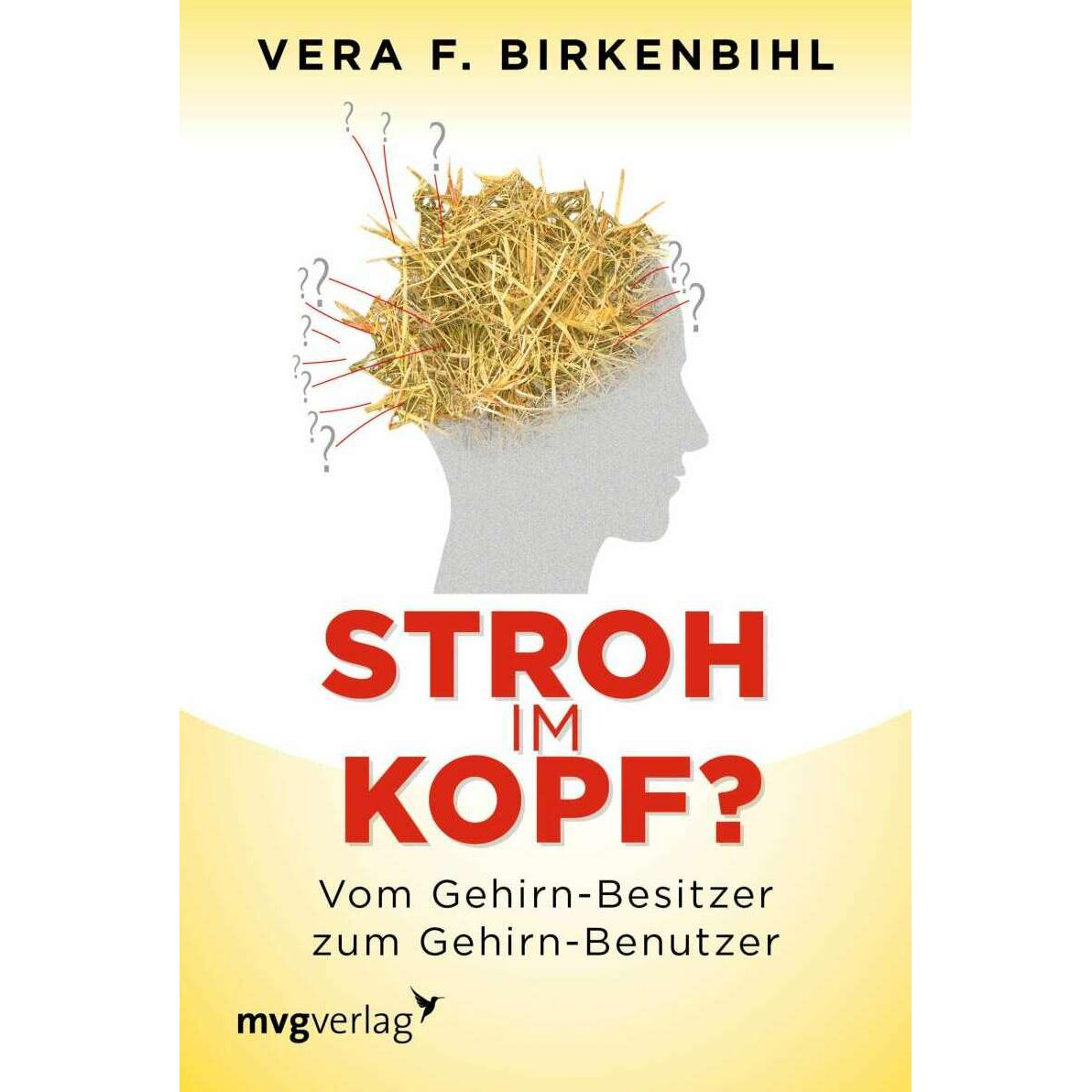Stroh im Kopf?, Ratgeber von Vera F. Birkenbihl