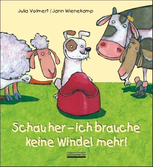 Produktbild Schau her - ich brauche keine Windel mehr (Deutsch, Jann Wienekamp, Julia Volmert, 2014)