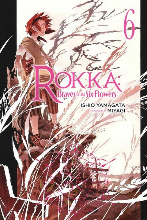 Produktbild Rokka Braves of the Six Flowers (Englisch, Miyagi, Ishio Yamagata, 2018)