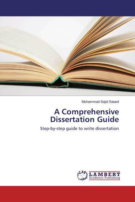 Produktbild A Comprehensive Dissertation Guide (Deutsch, Muhammad Sajid Saeed, 2016)