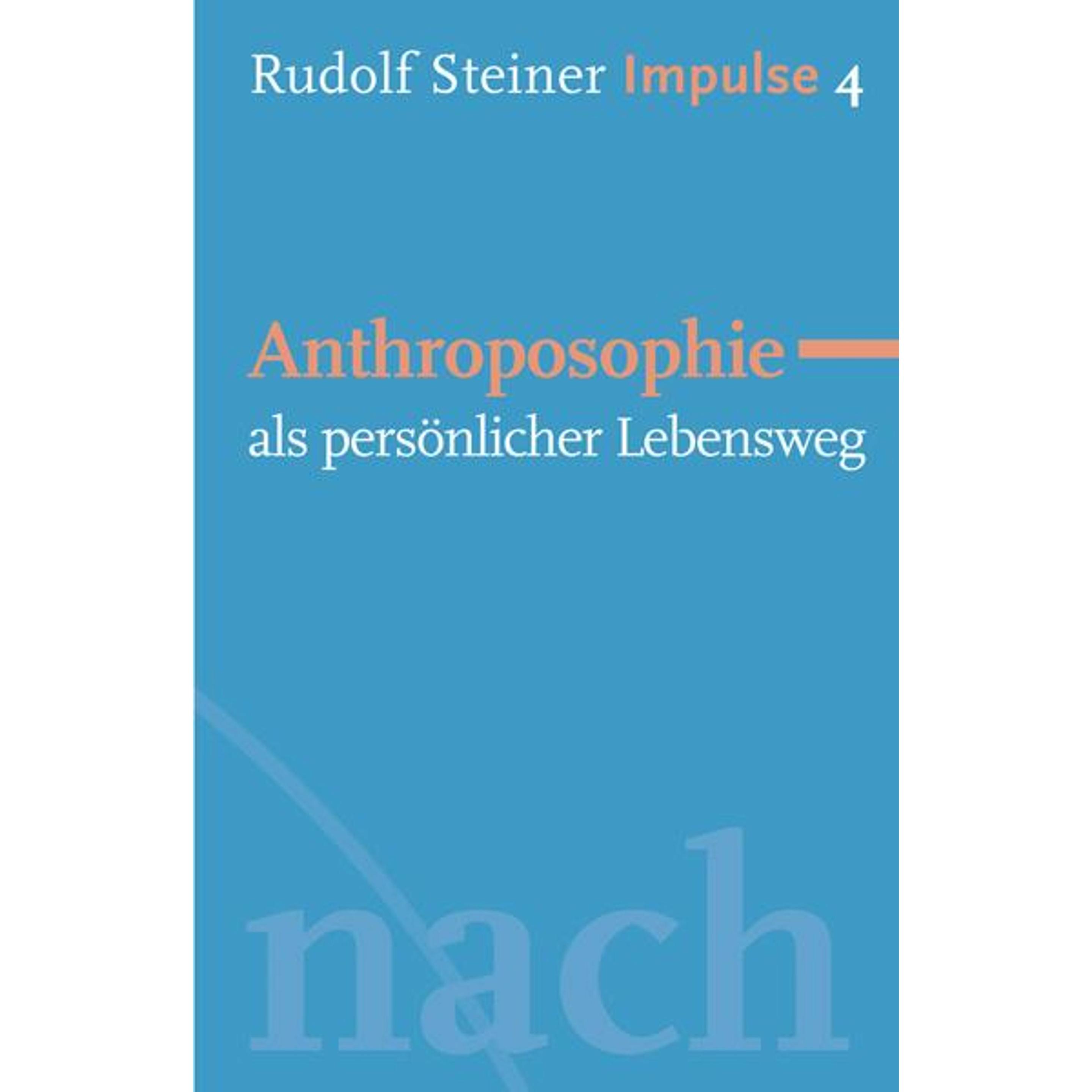 Anthroposophie als persönlicher Lebensweg, Fachbücher von Rudolf Steiner