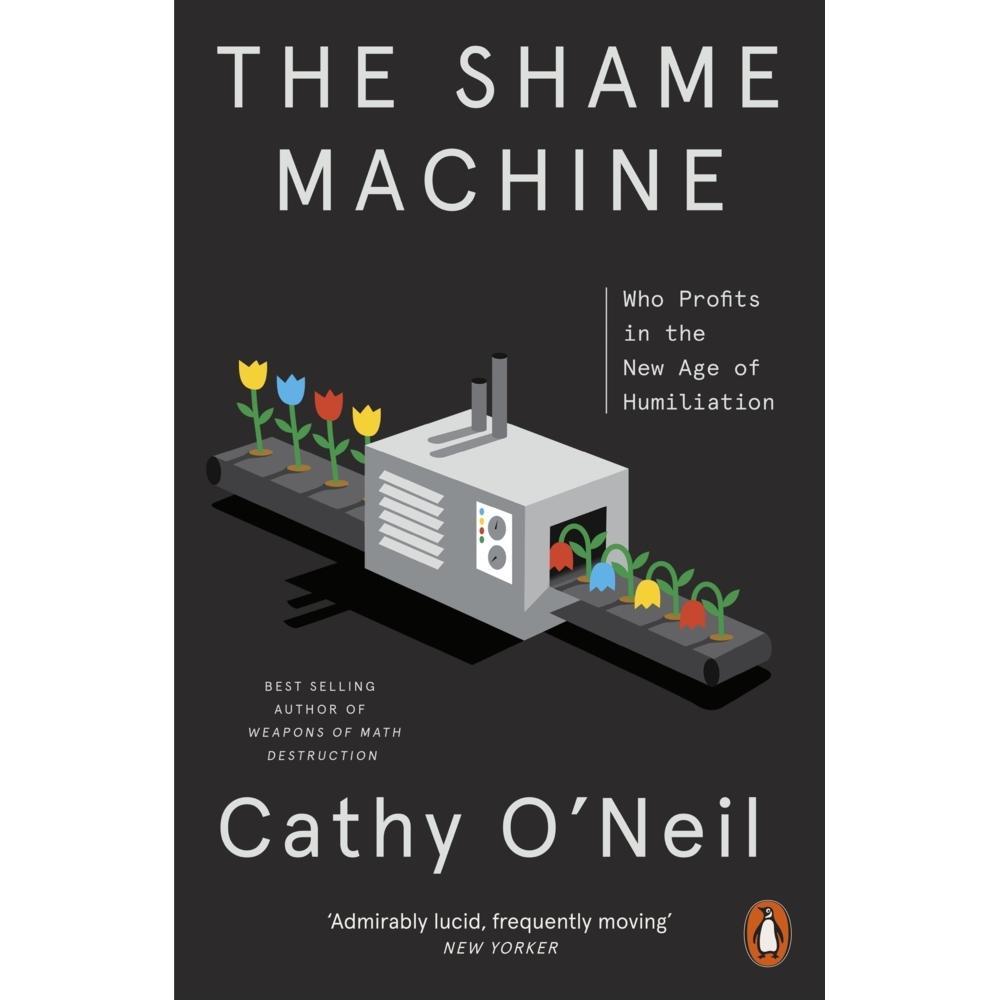 The Shame Machine, Fachbücher von Cathy O'Neil