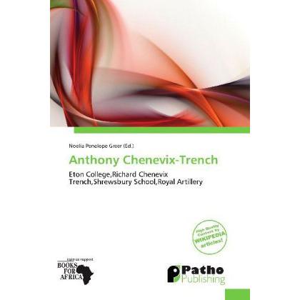 Anthony Chenevix-Trench, Ratgeber von Noelia Penelope Greer