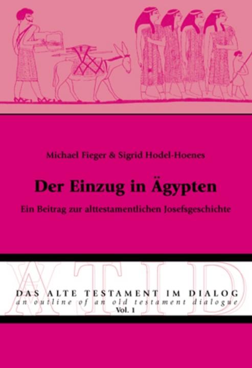 Produktbild Der Einzug in Ägypten (Deutsch, Michael Fieger, Sigrid Hodel-Hoenes, 2007)