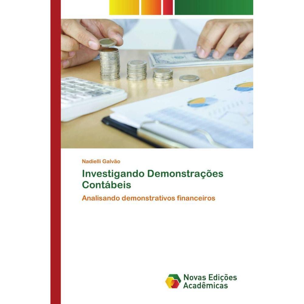 Investigando Demonstrações Contábeis, Fachbücher von Nadielli Galvão