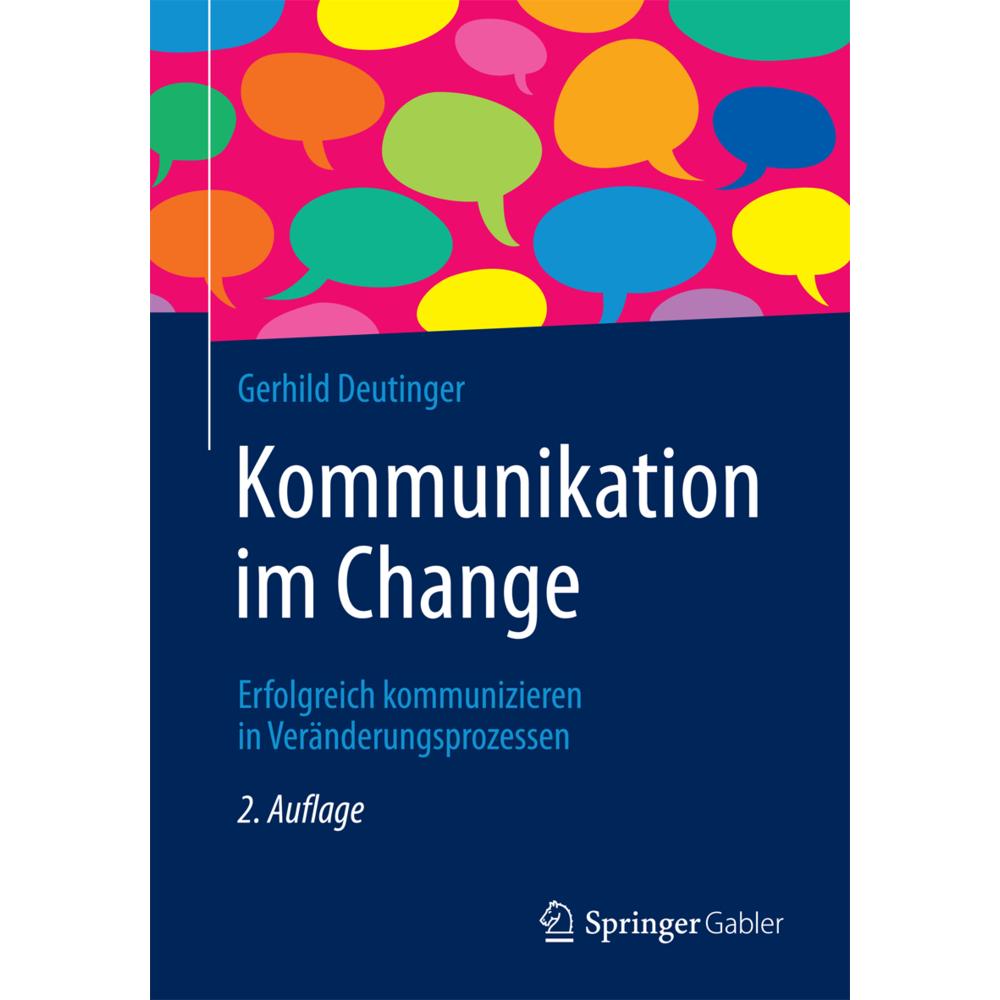 Kommunikation im Change, Fachbücher von Gerhild Deutinger