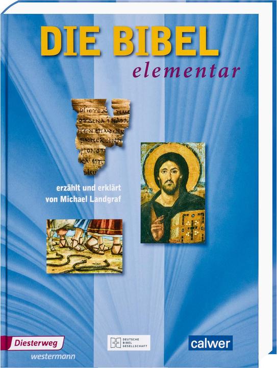 Produktbild Die Bibel elementar (Deutsch, Michael Landgraf, 2010)