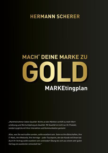 Produktbild Scherer:Mach deine Marke zu Gold (Deutsch, Hermann Scherer, 2020)
