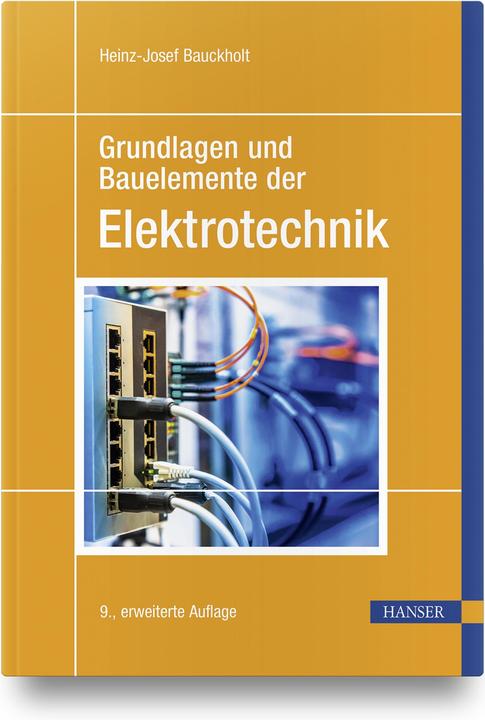 Actual product image Grundlagen und Bauelemente der Elektrotechnik (German, Heinz-Josef Bauckholt, 2022)