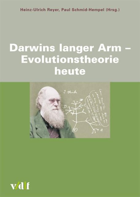 Produktbild Darwin langer Arm - Evolutionstheorie heute (Deutsch, Heinz-Ulrich Reyer, Paul Schmid-Hempel, 2011)