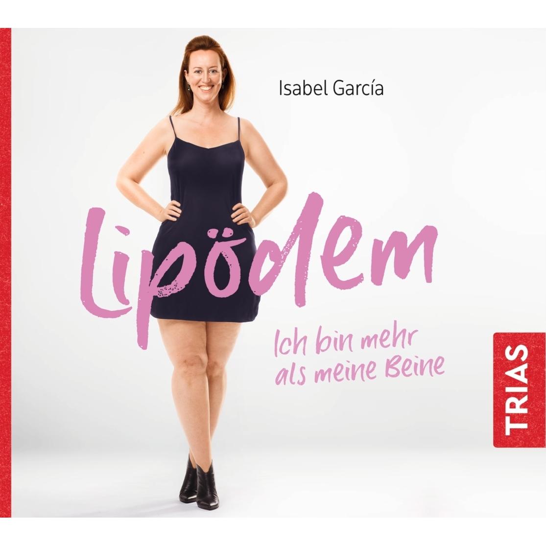 Lipödem - Ich bin mehr als meine Beine (Hörbuch, ungekürzte Lesung), Hörbücher von Isabel Garcia