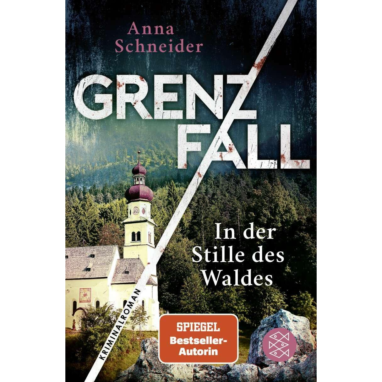 Grenzfall - In der Stille des Waldes, Belletristik von Anna Schneider