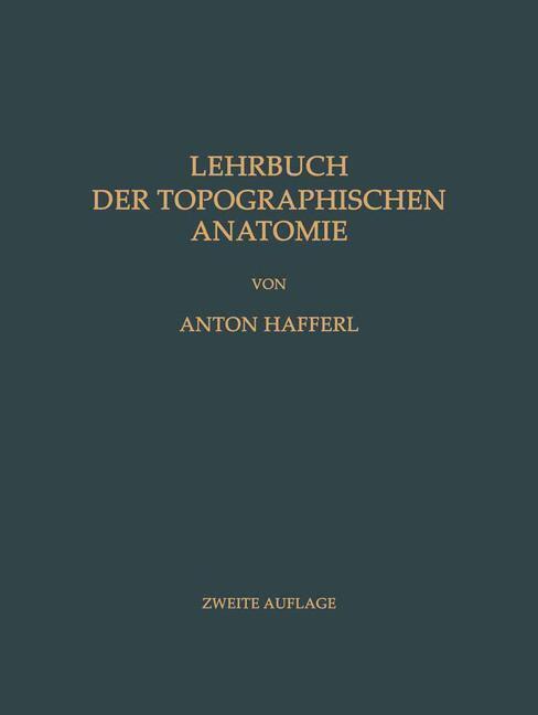 Produktbild Lehrbuch der topographischen Anatomie (Deutsch, Anton Hafferl, 1957)