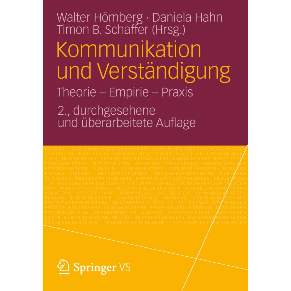 Kommunikation und Verständigung, Fachbücher von Timon B. Schaffer, Walter Hömberg, Daniela Hahn