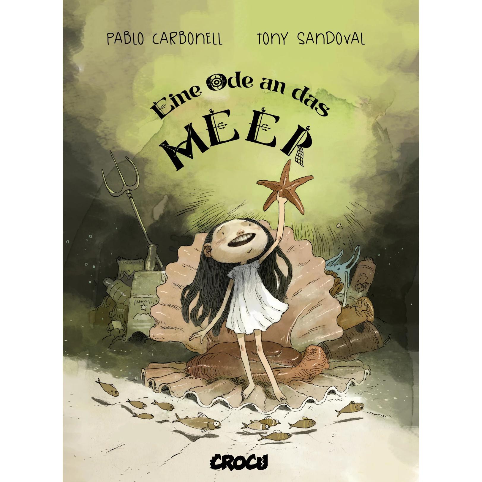 Eine Ode an das Meer, Belletristik von Pablo Carbonell, Tony Sandoval