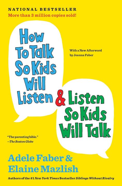 Produktbild How to Talk So Kids Will Listen & Listen So Kids Will Talk (Englisch, Adele Faber, Elaine Mazlish, 2012)