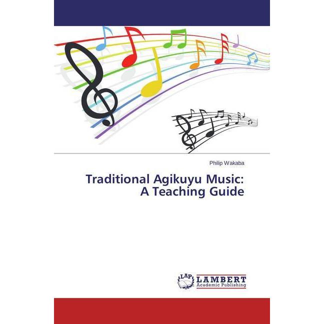 Traditional Agikuyu Music: A Teaching Guide, Fachbücher