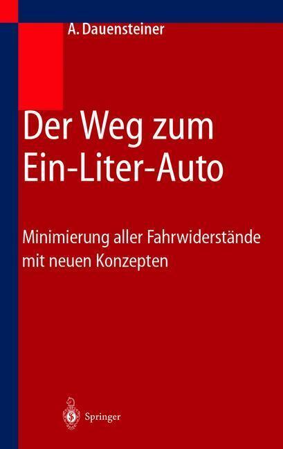 Produktbild Der Weg zum Ein-Liter-Auto (Deutsch, Alexander Dauensteiner, 2013)