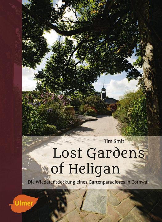 Produktbild Lost Gardens of Heligan (Deutsch, Tim Smit, 2016)