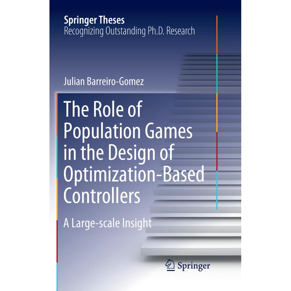 The Role of Population Games in the Design of Optimization-Based Controllers, Fachbücher von Julian Barreiro-Gomez