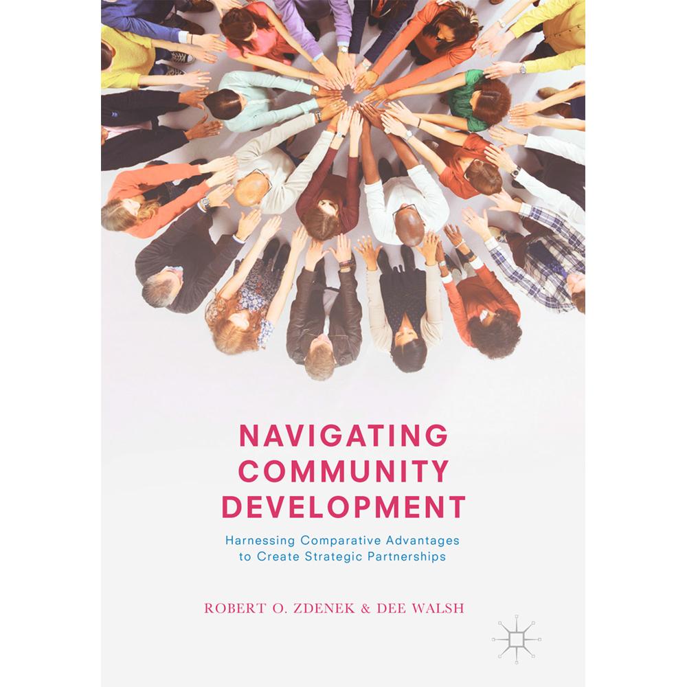 Navigating Community Development, Fachbücher von Dee Walsh, Robert O. Zdenek