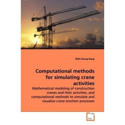 Computational methods for simulating crane activities, Fachbücher