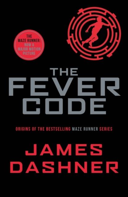 Produktbild The Fever Code (Englisch, James Dashner, 2017)