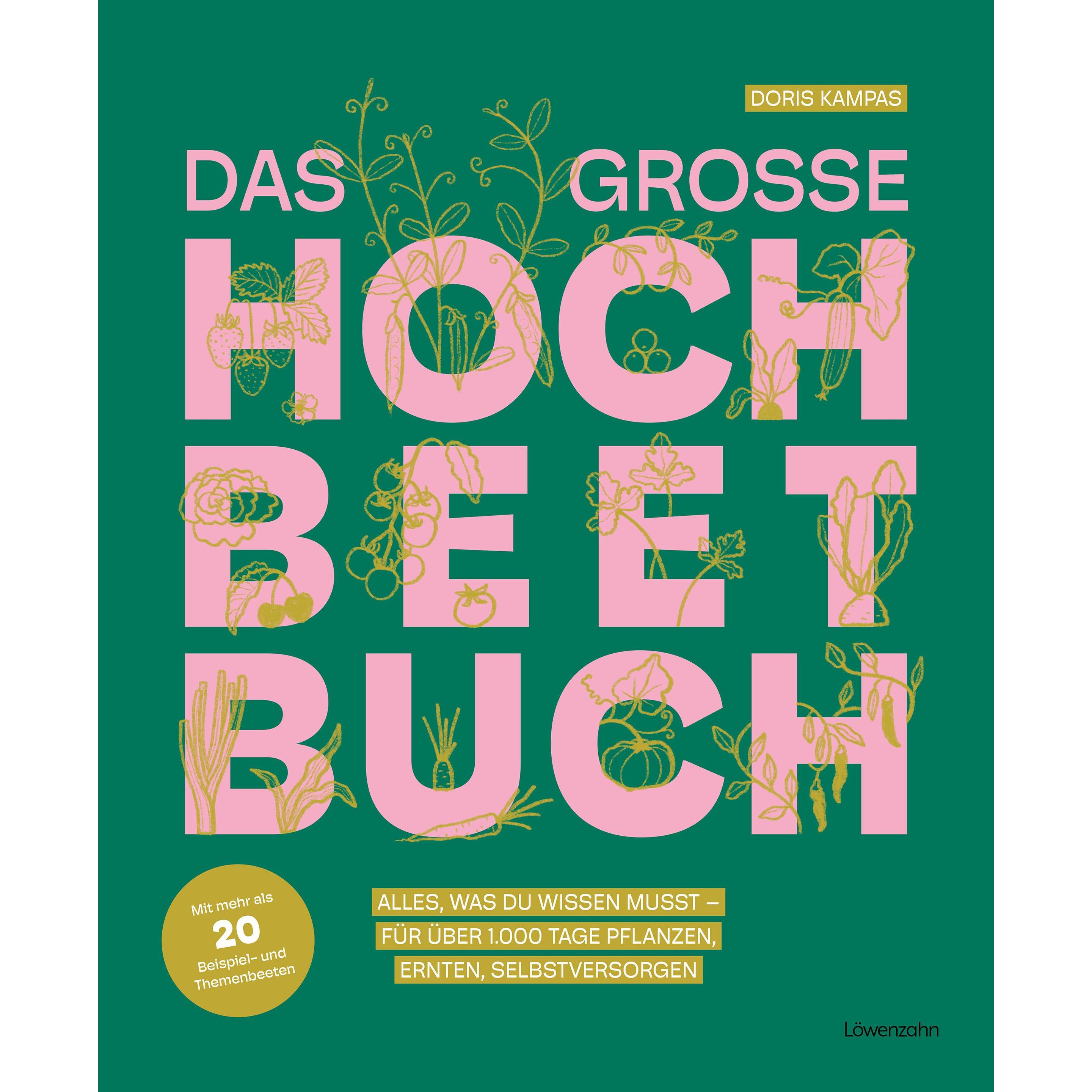 Das grosse Hochbeet-Buch, Ratgeber von Doris Kampas