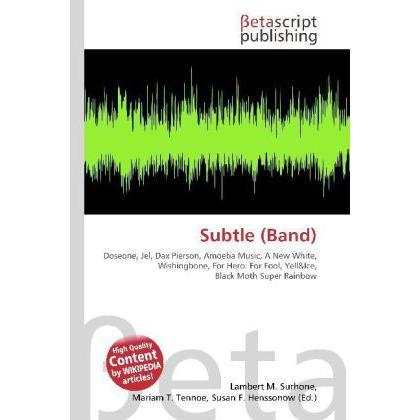 Subtle (Band), Fachbücher von Lambert M. Surhone, Miriam T. Timpledon, Susan F. Marseken