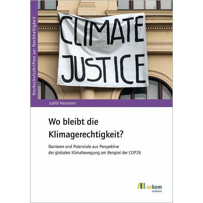 Wo bleibt die Klimagerechtigkeit?, Fachbücher von Judith Neumann