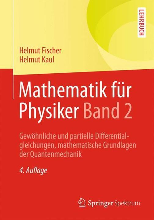 Produktbild Mathematik für Physiker 02 (Deutsch, Fischer, Helmut/Kaul, 2014)