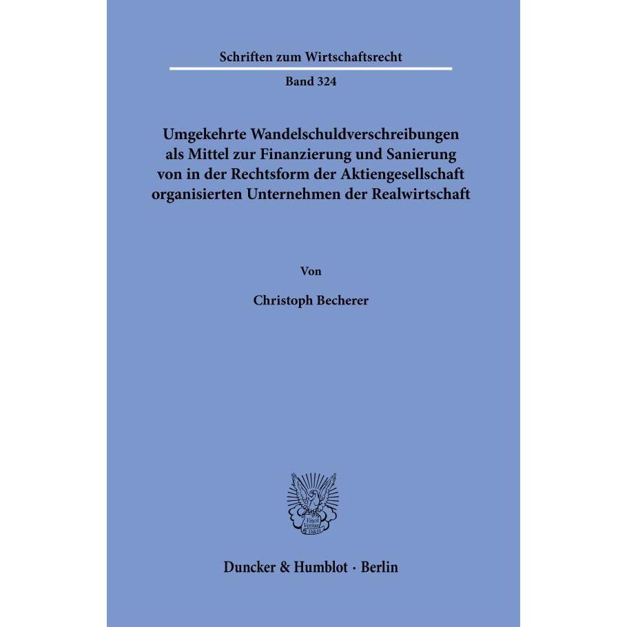 Becherer:Umgekehrte Wandelschuldverschr, Fachbücher von Duncker & Humblot