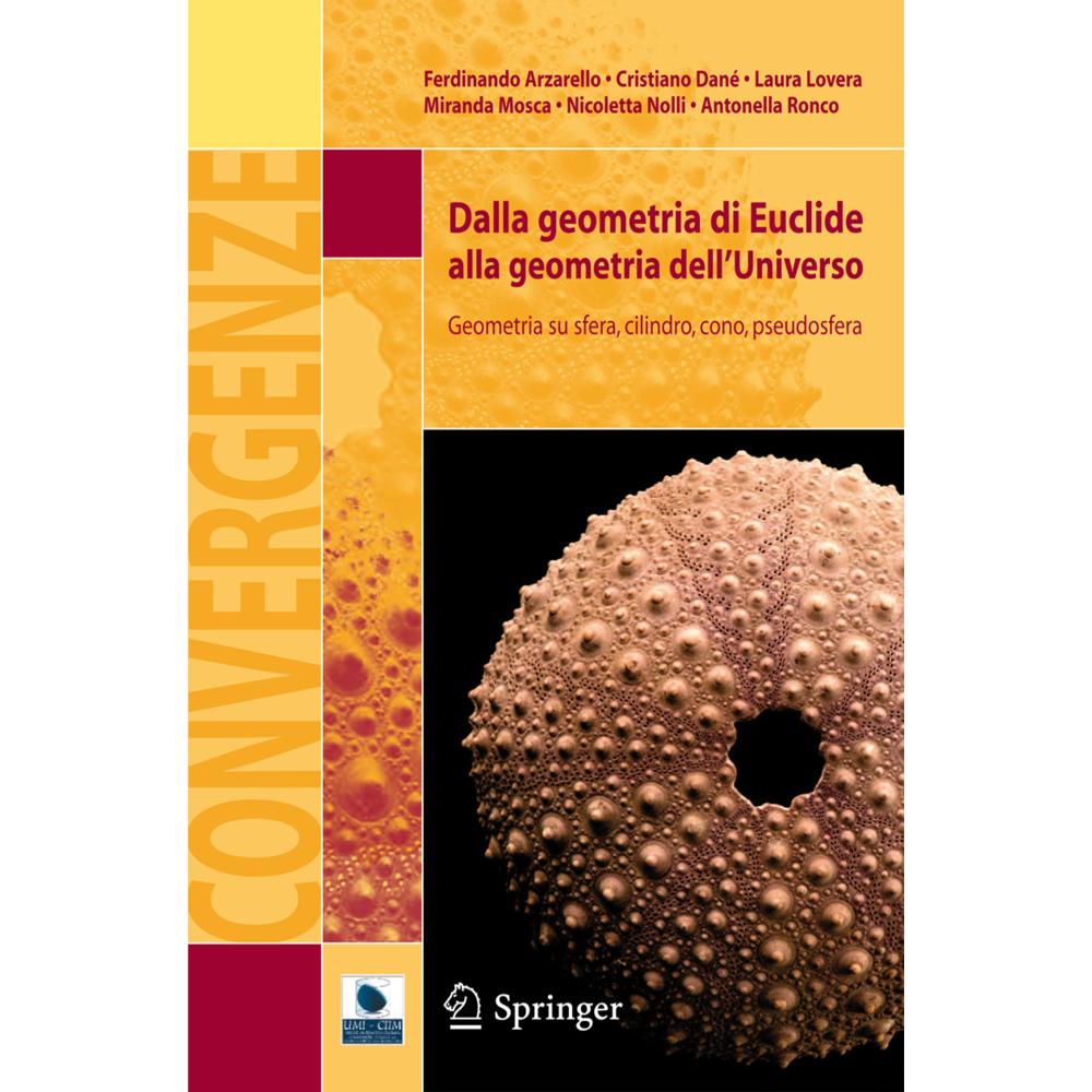 Dalla geometria di Euclide alla geometria dell'Universo, Fachbücher von Antonella Ronco, Nicoletta Nolli, Miranda Mosca,...
