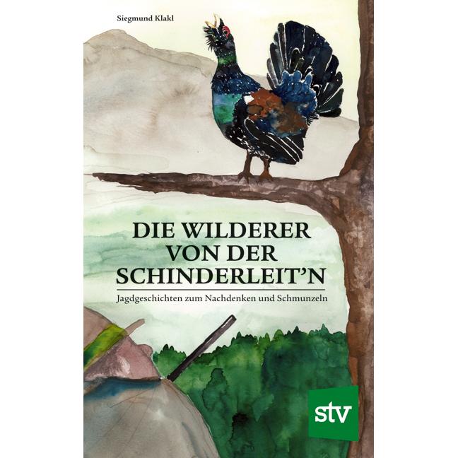 Die Wilderer von der Schinderleit’n, Ratgeber von Siegmund Klakl
