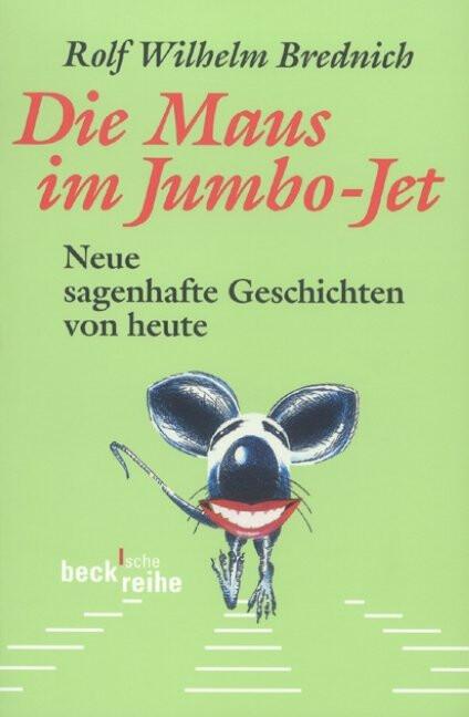 Produktbild Die Maus im Jumbo-Jet (Deutsch, Rolf Wilhelm Brednich, 2017)