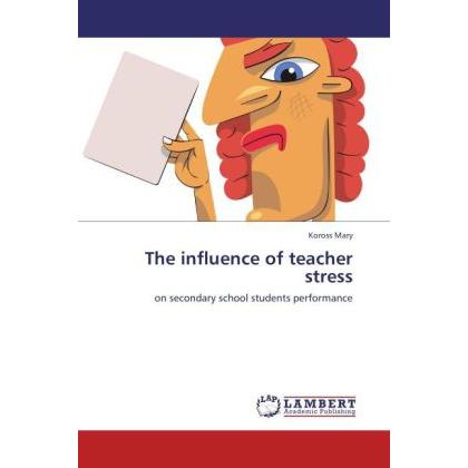 The influence of teacher stress, Sachbücher