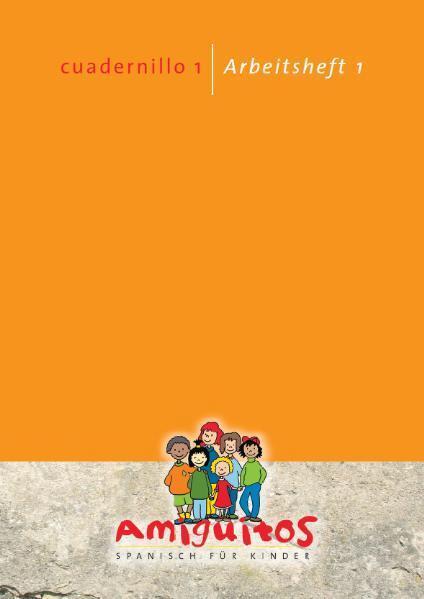 Produktbild - cuadernillo 1 / Arbeitsheft 1 (Deutsch, Claudia von Holten, Juliane Buschhorn-Walter, Tania Schvindt, 2011)