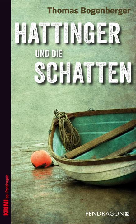 Produktbild Hattinger und die Schatten (Deutsch, Thomas Bogenberger, 2016)