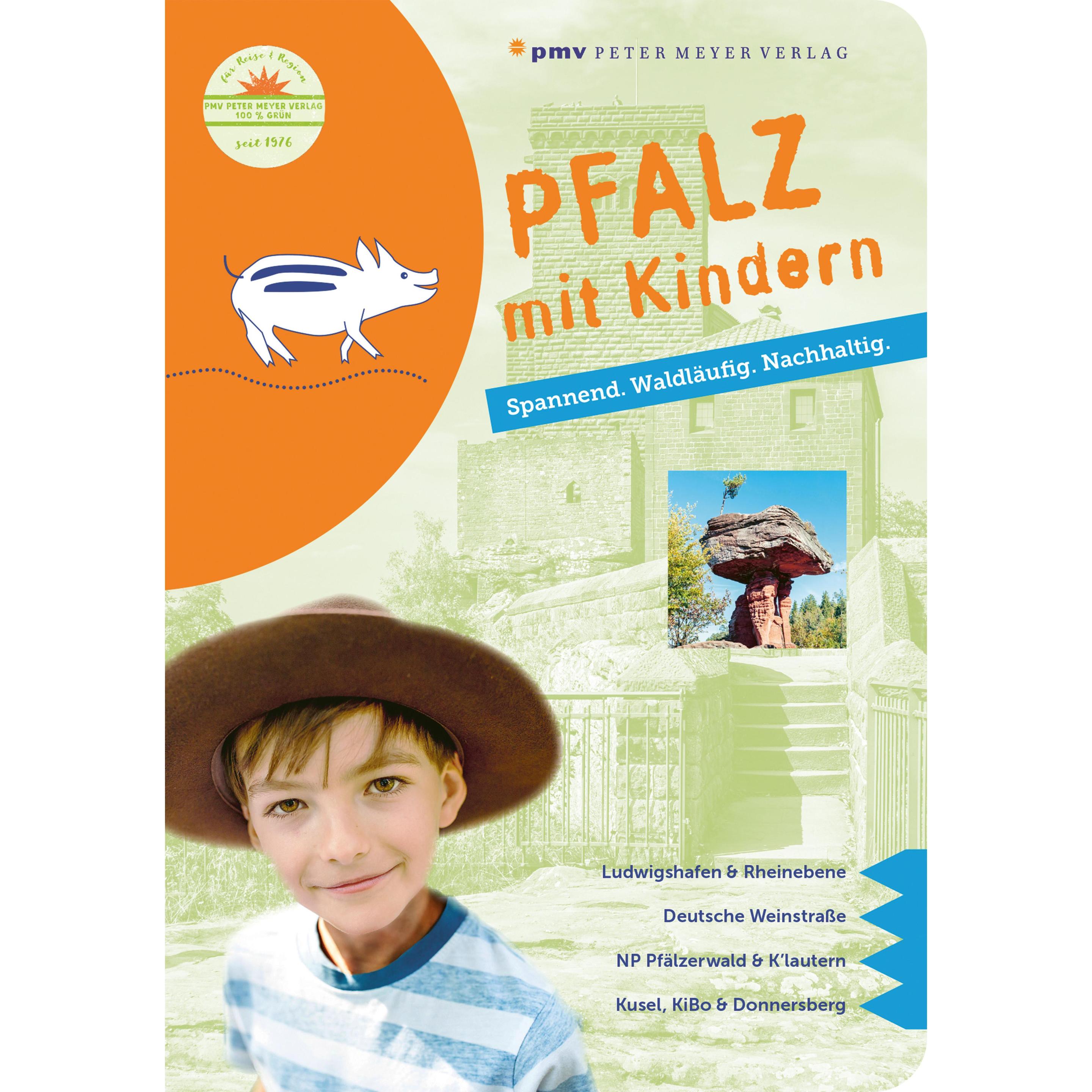 Pfalz mit Kindern, Ratgeber von Mehrfert Hannah