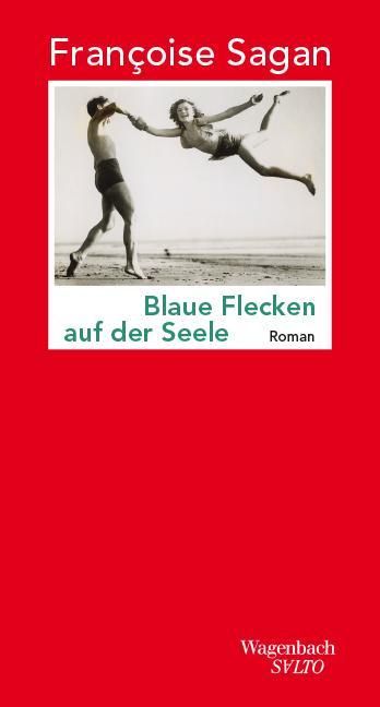 Produktbild Blaue Flecken auf der Seele (Deutsch, Françoise Sagan, 2022)