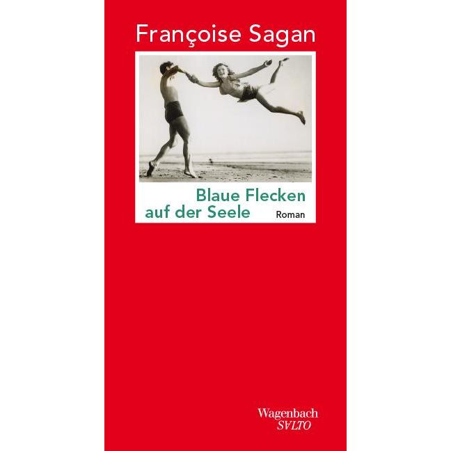 Blaue Flecken auf der Seele, Belletristik von Françoise Sagan