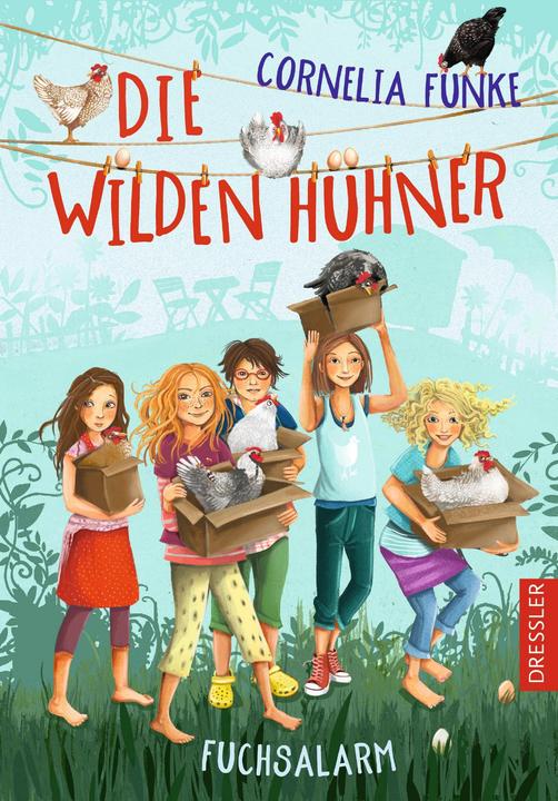 Produktbild Die wilden Hühner (Deutsch, Cornelia Funke, Florentine Prechtel, 2018)