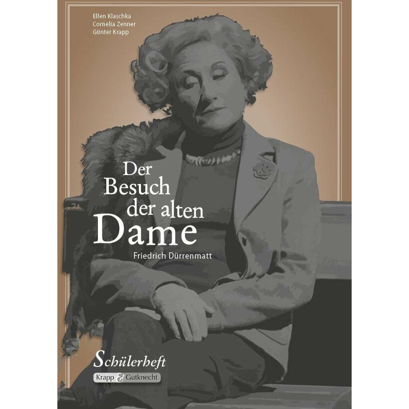 Der Besuch der alten Dame - Friedrich Dürrenmatt, Schulbücher von Ellen Klaschka