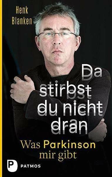 Produktbild Da stirbst du nicht dran (Deutsch, Henk Blanken, 2017)