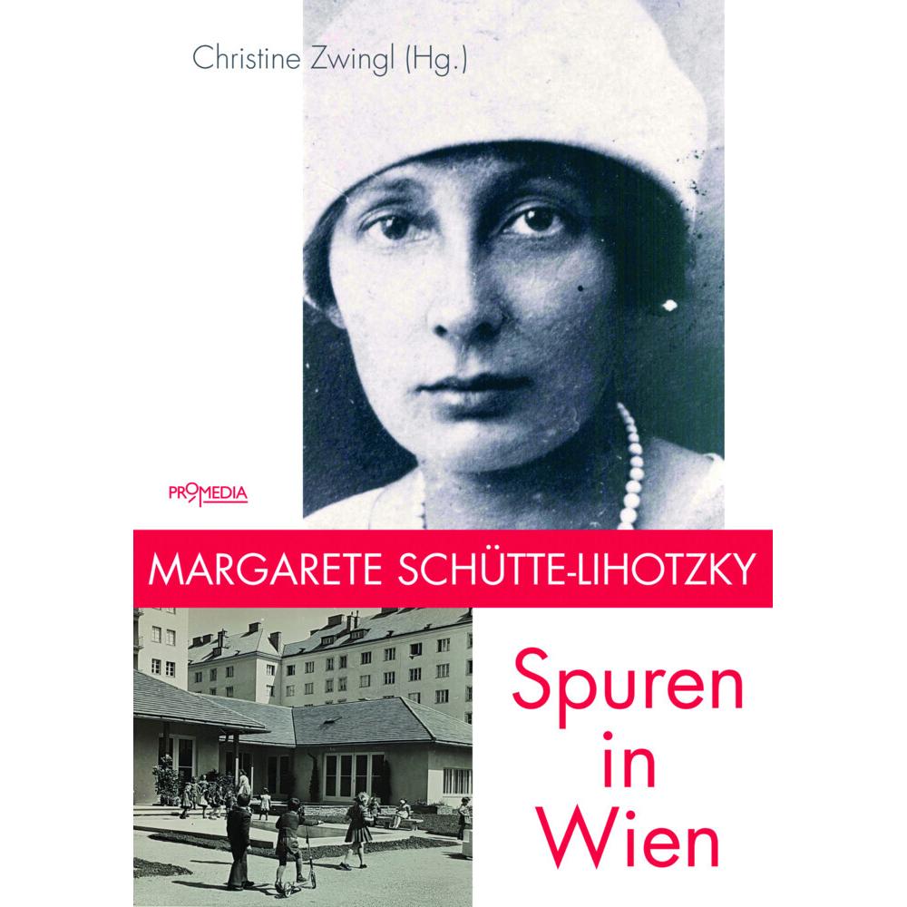 Margarete Schütte-Lihotzky, Sachbücher von Ulrike, Reinhold Jenni